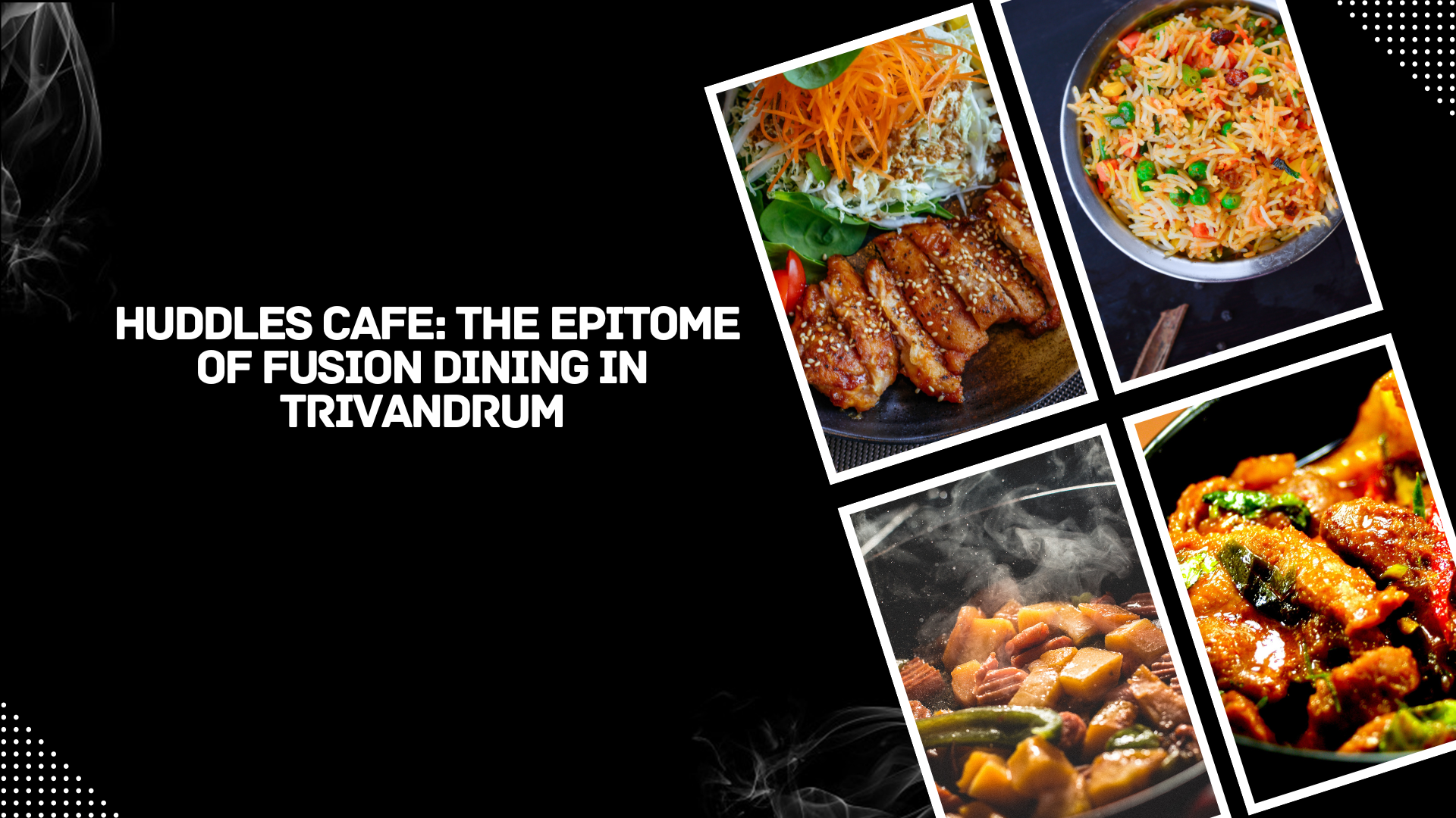 best family restaurant in trivandrum | Huddles cafe